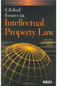 Global Issues in Intellectual Property Law