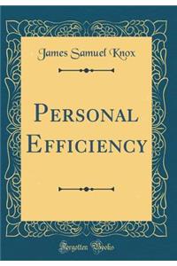 Personal Efficiency (Classic Reprint)