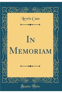 In Memoriam (Classic Reprint)