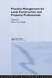 Practice Management for Land, Construction and Property Professionals