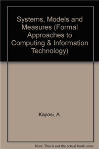 Systems, Models and Measures