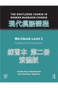 Routledge Course in Modern Mandarin Chinese Workbook 2 (Traditional)