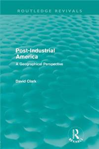 Post-Industrial America