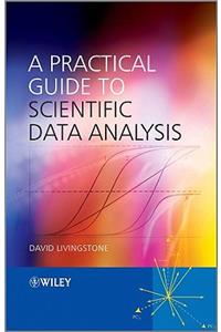 Practical Guide to Scientific Data Analysis