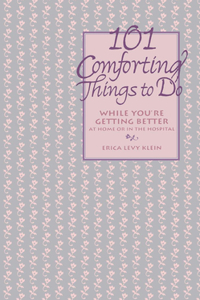 101 Comforting Things to Do