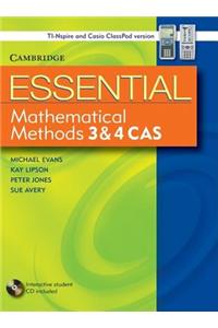 Essential Mathematical Methods CAS 3 and 4 with Student CD-Rom TIN/CP Version