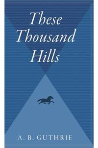 These Thousand Hills