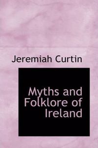 Myths and Folklore of Ireland