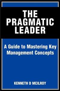 The Pragmatic Leader