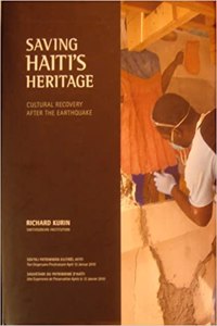 Saving Haiti's Heritage: Cultural Recovery After the Earthquake