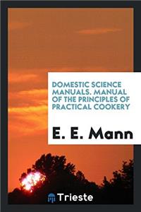 DOMESTIC SCIENCE MANUALS. MANUAL OF THE