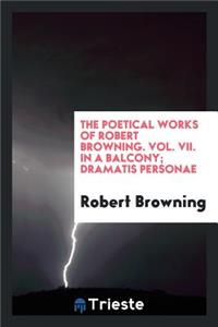 The Poetical Works of Robert Browning