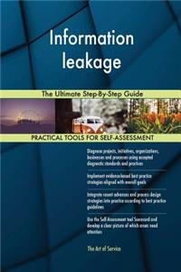 Information leakage The Ultimate Step-By-Step Guide
