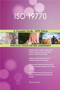 ISO 19770 A Complete Guide - 2019 Edition