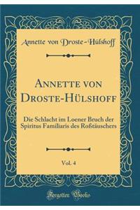 Annette Von Droste-Hülshoff, Vol. 4
