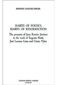 Habits of Poetry: Habits of Resurrection