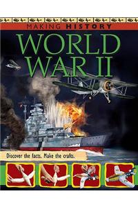 Making History: World War II