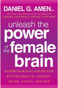 Unleash the Power of the Female Brain