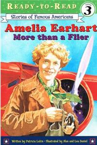 Amelia Earhart: More Than a Flier