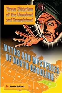 Myths and Mysteries of North Carolina