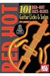 101 Red Hot Jazz-Blues Guitar Licks & Solos