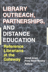 Library Outreach, Partnerships, and Distance Education