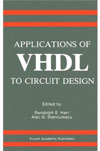 Applications of VHDL to Circuit Design