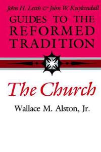 Guides to the Reformed Tradition
