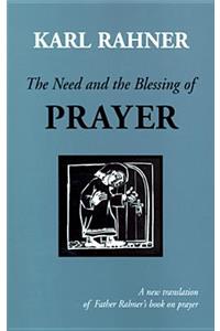 Need and the Blessing of Prayer