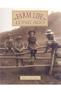 Farm Life Long Ago
