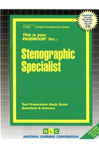 Stenographic Specialist