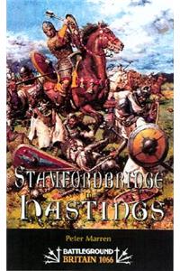 1066 - The Battles of York, Stamford Bridge and Hastings