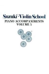 Suzuki Violin School, Vol 5: Piano Acc.