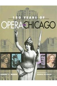 150 Years of Opera in Chicago