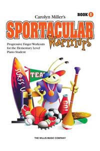 Sportacular Warm-Ups, Book 1