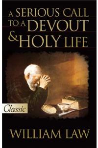 Serious Call To A Devout And Holy Life, A