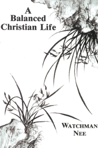 Balanced Christian Life