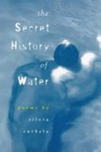 The Secret History of Water