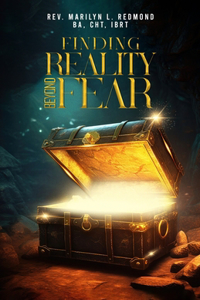 Finding Reality Beyond Fear