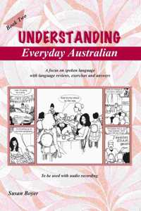 Understanding Everyday Australian - Book Two