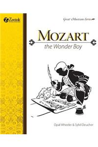 Mozart, The Wonder Boy