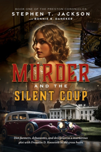 Murder and the Silent Coup