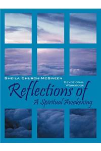 Reflections of A Spiritual Awakening