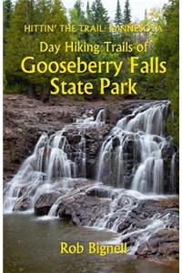 Day Hiking Trails of Gooseberry Falls State Park
