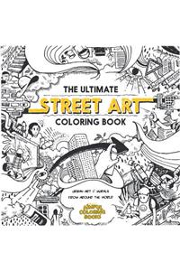 The Ultimate Street Art Coloring Book