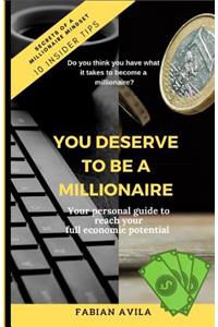 You Deserve To Be A Millionaire