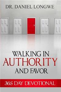 Walking in Authority and Favor