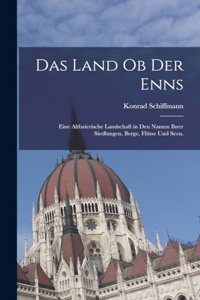 Das Land ob der Enns