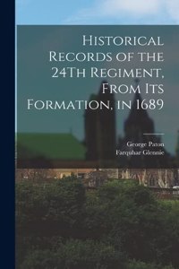 In 1689 Historical Records of the 24th Regiment, from its Formation