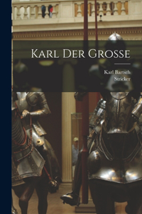 Karl der Grosse